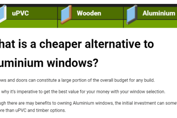 What is a cheaper alternative to aluminium windows?
